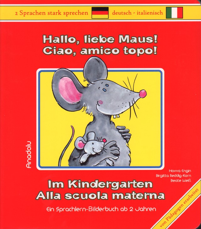 Hallo, liebe Maus! Im Kindergarten Ital.