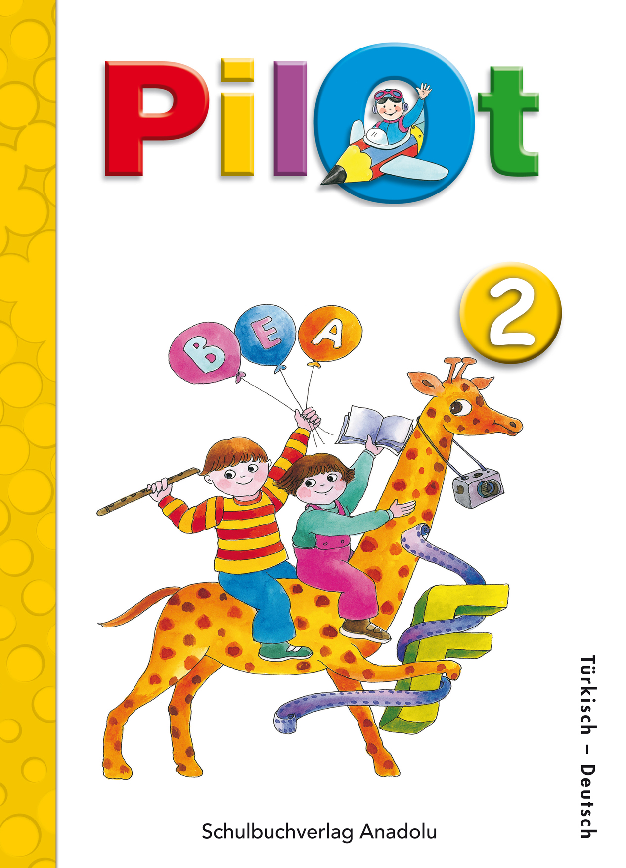 Pilot 2 Almanca - Türkçe Ders Kitabı