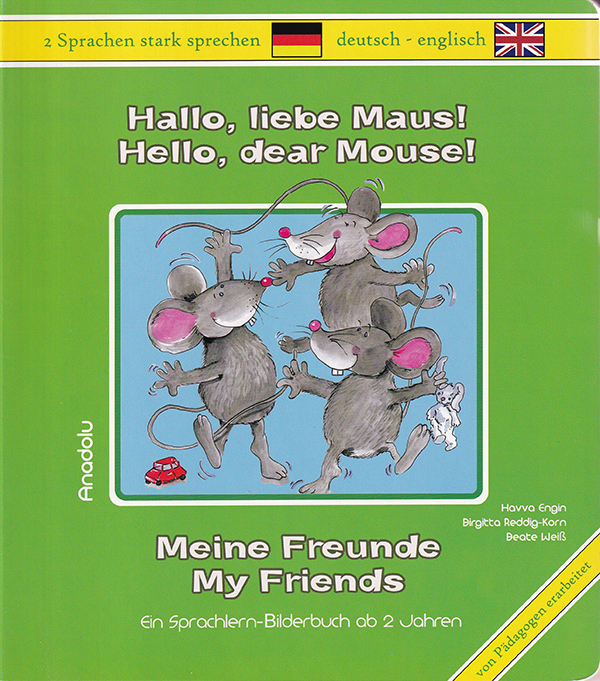 Hallo, liebe Maus! Meine Freunde Eng
